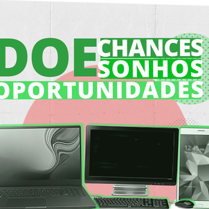 #6240 IFRN promove campanha para receber doação de equipamentos eletrônicos