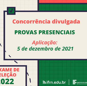 #6266 Exame de Seleção 2022: provas presenciais acontecem no dia 5 de dezembro