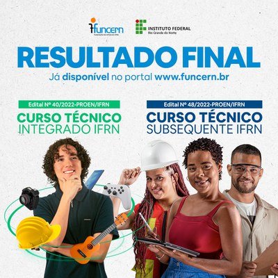 #6312 Exame de Seleção 2023 & Subsequente: com 4.292 vagas, IFRN divulga resultados finais