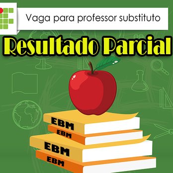 #6320 Divulgado o resultado parcial do PSS para professor de Equipamentos Biomédicos