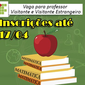 #6354 Seguem abertas as inscrições para contratação de professor visitante e visitante estrangeiro de matemática