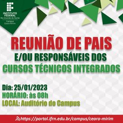 #6365 Equipe Acadêmica do Campus Ceará-Mirim convida os Pais ou Responsáveis para Reunião na próxima quarta-feira