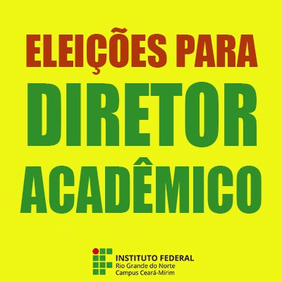#6391 Retificado o Edital para escolha do Diretor(a) Acadêmico(a) 