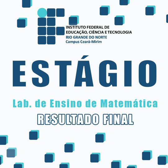 #6430 Divulgado o Resultado Final de Bolsista para atuar no LEM