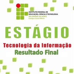 #6437 Divulgado o Resultado Final do Edital Nº 30/2022 para Estagiário da TI