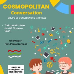 #6448 Projeto de extensão do Campus Ceará-Mirim convida toda a comunidade para encontros online de conversação em língua inglesa