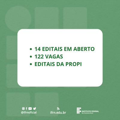 #6500 Editais disponibilizam 122 bolsas para projetos
