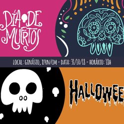 #6526 Día de Muertos & Halloween no Campus Ceará-Mirim
