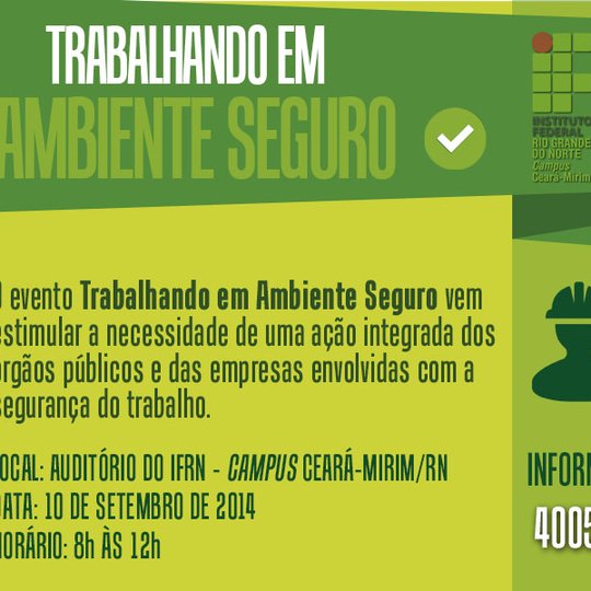 #6527 Campus Ceará-Mirim realiza evento sobre Segurança do Trabalho