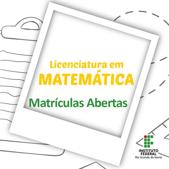 #6544 Começam hoje as matriculas da Licenciatura em Matemática