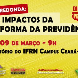 #6670 IFRN - Ceará-Mirim recebe mesa redonda sobre a Reforma da Previdência