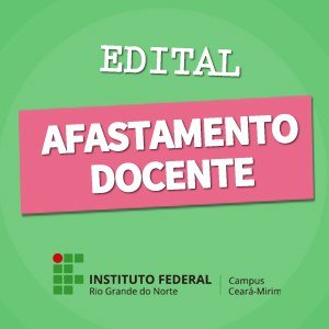 #6672 Publicado edital de afastamento para capacitação docente