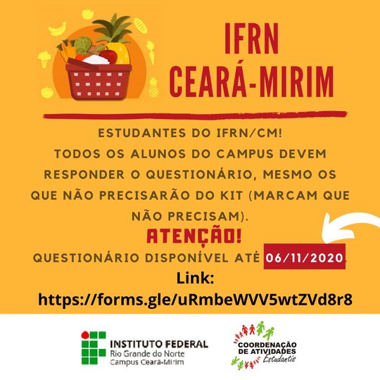 #6738 COAES do Campus Ceará-Mirim divulga formulário para  2ª Fase de entrega de kits de alimentos