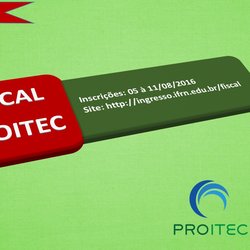 #7015 Abertas as inscrições para fiscal do ProITEC 2016