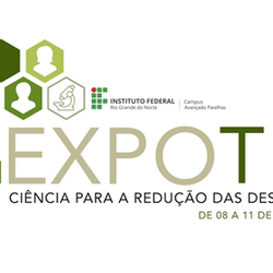 #7018 Campus Parelhas promove em outubro exposição científica, tecnológica e cultural na II EXPOTEC
