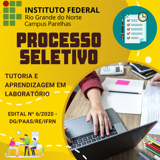 #7123 IFRN/PAAS abre inscrições para o Processo Seletivo do Programa de Tutoria de Aprendizagem e Laboratório (TAL) a distância.