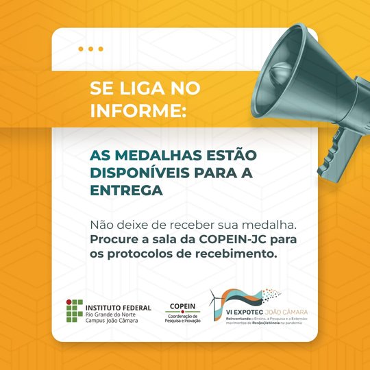 #7272 Os premiados na VI Expotec do IFJC podem receber as medalhas presencialmente Copein