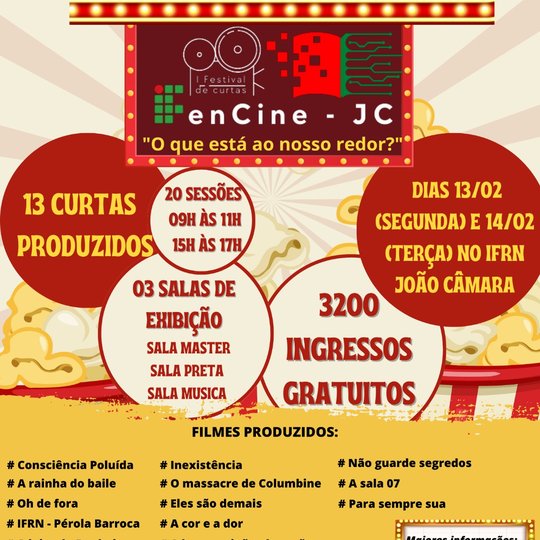 #7302 O Instituto Federal do Rio Grande do Norte, campus João Câmara, por meio do Núcleo de Artes e da Coordenação de Extensão, tem a honra de apresentar o Festival de Cinema IF enCine.