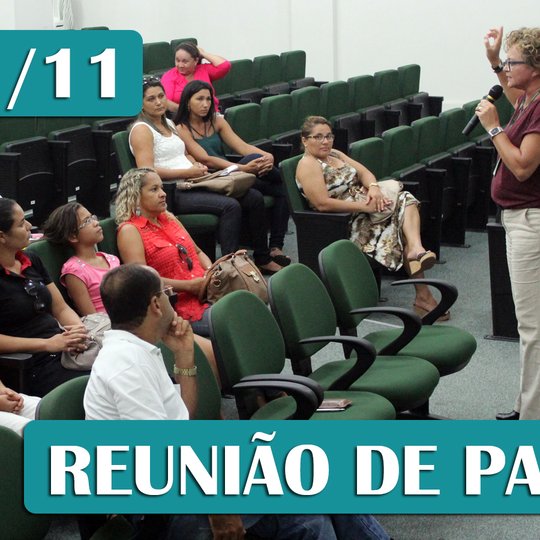 #7440 Reunião de Pais acontece nesta quarta-feira (11)