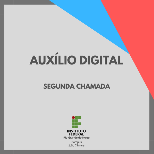 #7449 Publicado o resultado de segunda chamada da seleção de estudantes para auxílio digital