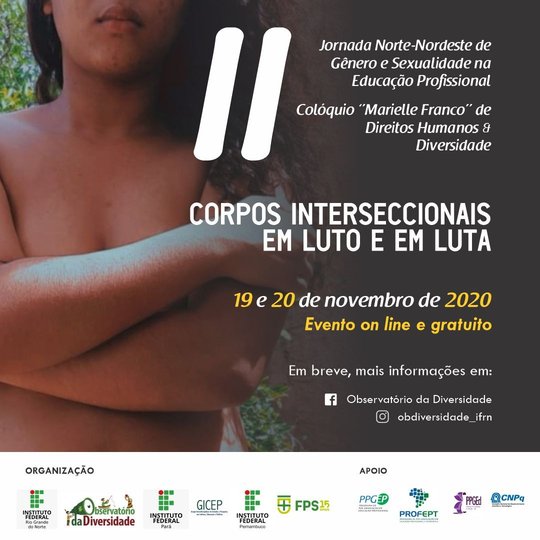 #7573 IFPA organiza a II Jornada Norte-Nordeste de Gênero e Sexualidade na Educação Profissional e o II Colóquio Marielle Franco de Direitos Humanos & Diversidade