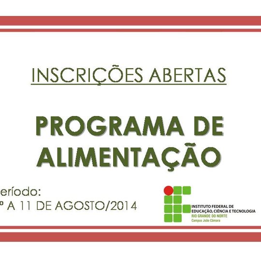 #7857 DIVULGADO O EDITAL INTERNO PARA INSCRIÇÃO NO PROGRAMA DE ALIMENTAÇÃO