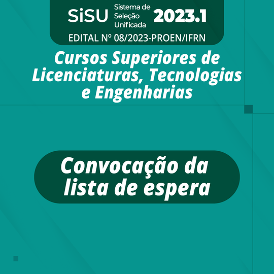 #8015 SiSU 2023: Campus divulga 2ª lista de convocação para preenchimento de vagas remanescentes