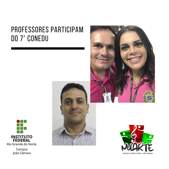 #8093 Professores do IFRN João Câmara participam do 7° Congresso Nacional de Educação.