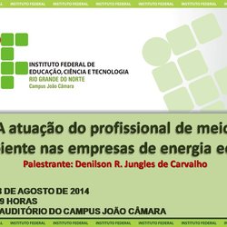 #8129 Campus realiza palestra sobre “Atuação do profissional de meio ambiente nas empresas de energia eólica”