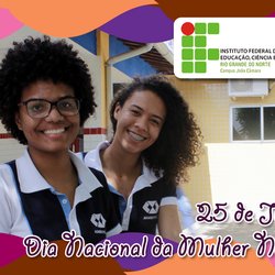 #8134 Campus João Câmara celebra Dia Nacional da Mulher Negra