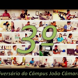 #8227 Câmpus João Câmara completa 3 anos.