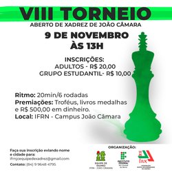 #8280 O campus João Câmara do IFRN sediará a oitava edição do seu tradicional torneio aberto de xadrez