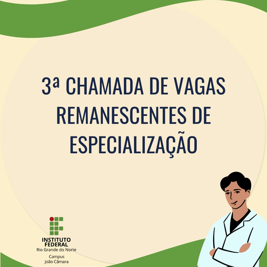 #8390 Direção-Geral torna pública a 3ª chamada para preenchimento de vagas remanescentes do Curso Superior de Pós-Graduação Lato Sensu