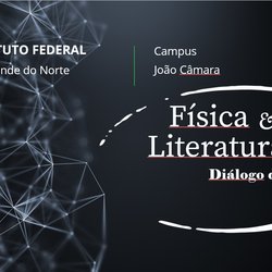 #8526 SELEÇÃO DE ESTUDANTES PARA OFICINAS DE FÍSICA & LITERATURA
