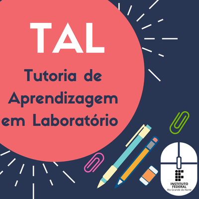 #8765 Resultado do Processo Seletivo para Bolsa de Tutoria de Aprendizagem em Laboratório-TAL