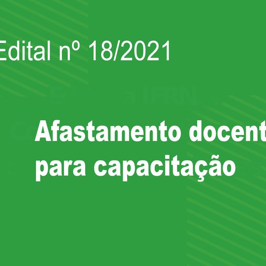 #8784 Abertas inscrições para afastamento de docentes para capacitação
