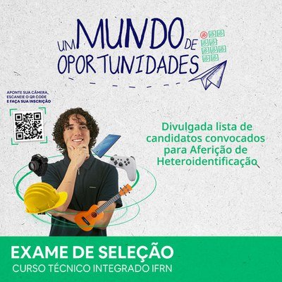 #8838 Divulgada a lista de candidatos convocados para aferição de heteroidentificação