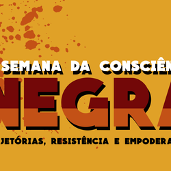 #8841 NEABI realiza a V Semana da Consciência Negra do IFRN/João Câmara