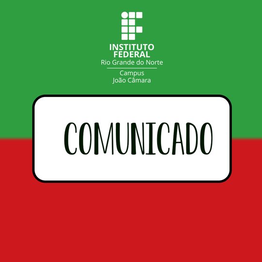 #8882 Campus João Câmara divulga o 6° chamada de vagas remanescentes do Exame de Seleção 2020