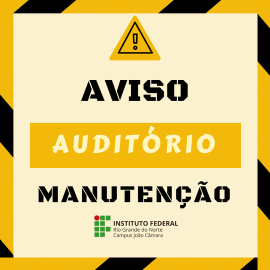 #8941 Auditório do Campus passará por manutenção nesta segunda-feira(29/04)