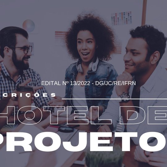 #8990 Incubadora Tecnológica lança edital de Hotel de Projetos