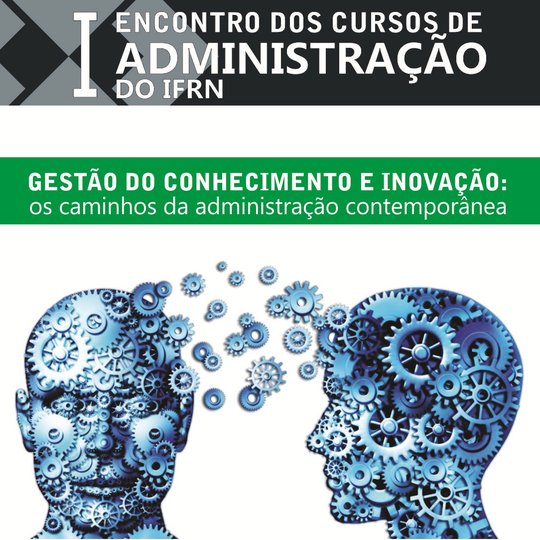 #8997 Encontro reuniu alunos dos cursos técnicos em administração de diversos Campi do IFRN