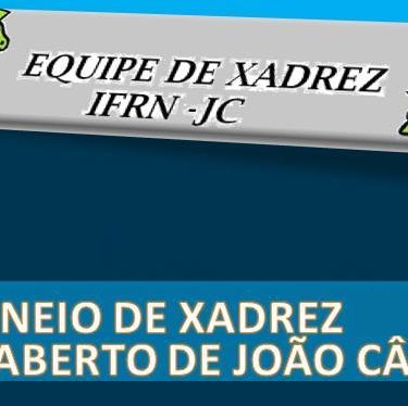 #9155 Campus João Câmara promove V Torneio Aberto de Xadrez