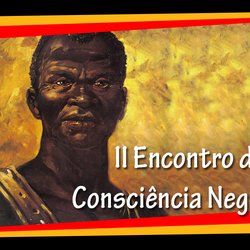 #9197 NEABI realiza II Encontro da Consciência Negra nesta quarta (25)