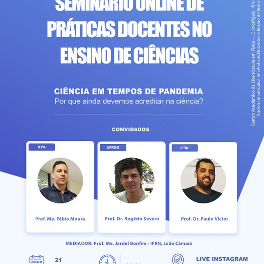 #9286 campus João Câmara, apresentam a toda comunidade o “SEMINÁRIO ONLINE DE PRÁTICAS DOCENTES NO ENSINO DE CIÊNCIAS”
