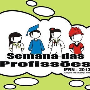 #9424 Câmpus Caicó realiza Semana das Profissões de 15 a 19/04