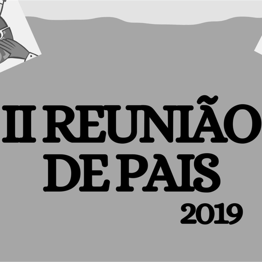 #9620 II Reunião de Pais 2019