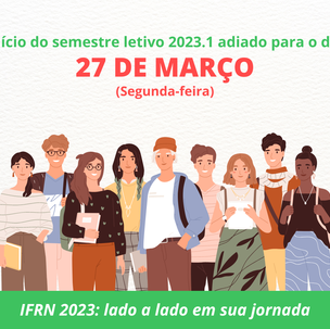 #9678 Aulas do semestre letivo 2023.1 terão início na segunda-feira (27)
