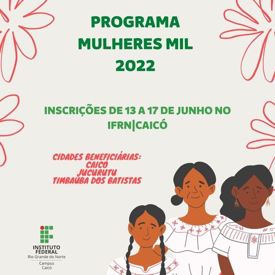 #9706 Divulgado Edital de Seleção para o Programa Mulheres Mil do Campus Caicó