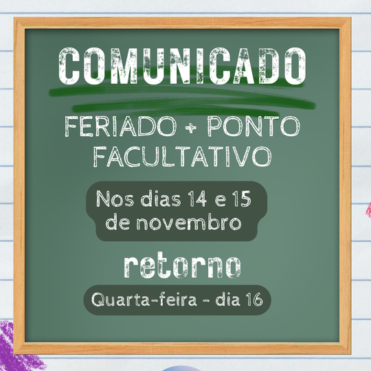 #9867 Não haverá aula segunda-feira dia 14 de novembro